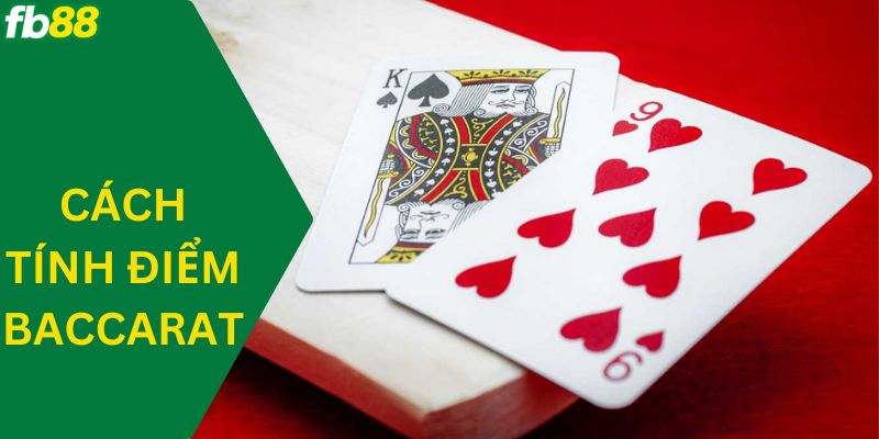 tính điểm baccarat