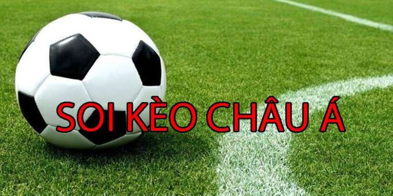 Mẹo soi kèo châu Á