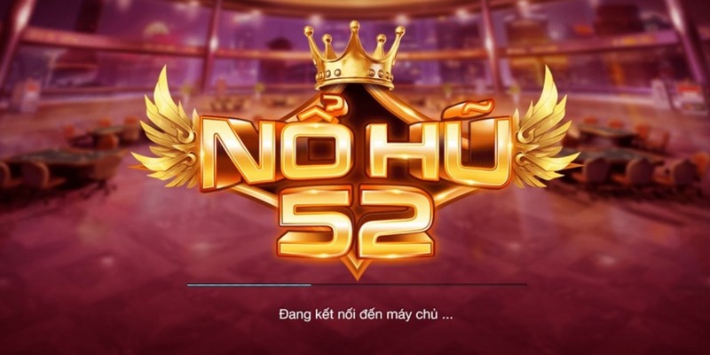 Nổ hũ 52 là lựa chọn hàng đầu không thể bỏ qua với nhiều tính năng vượt trội